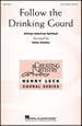 Follow the Drinking Gourd